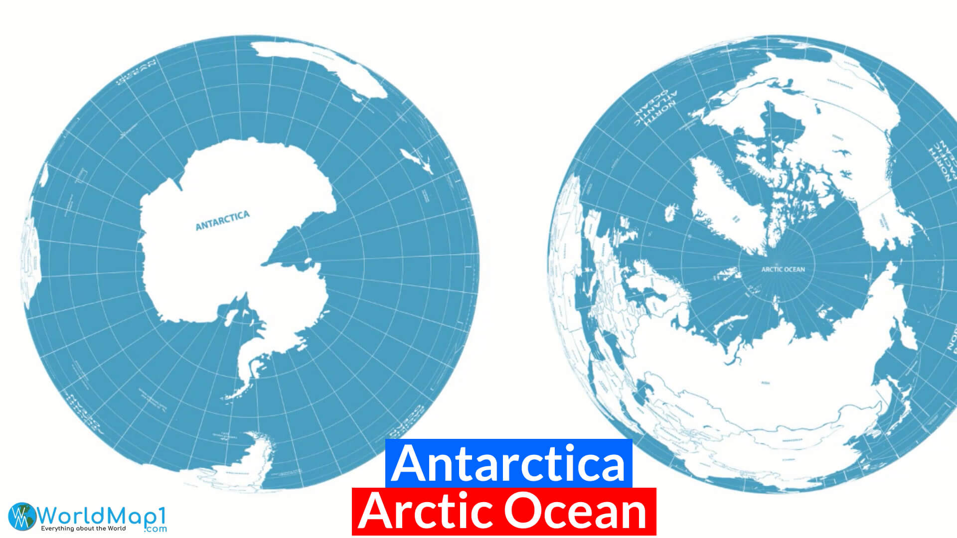 Antarctica and Arctic Ocean